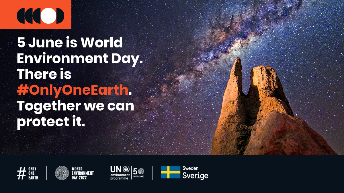 5 June is World Environment Day. There is #OnlyOneEarth. Together we can protect it.